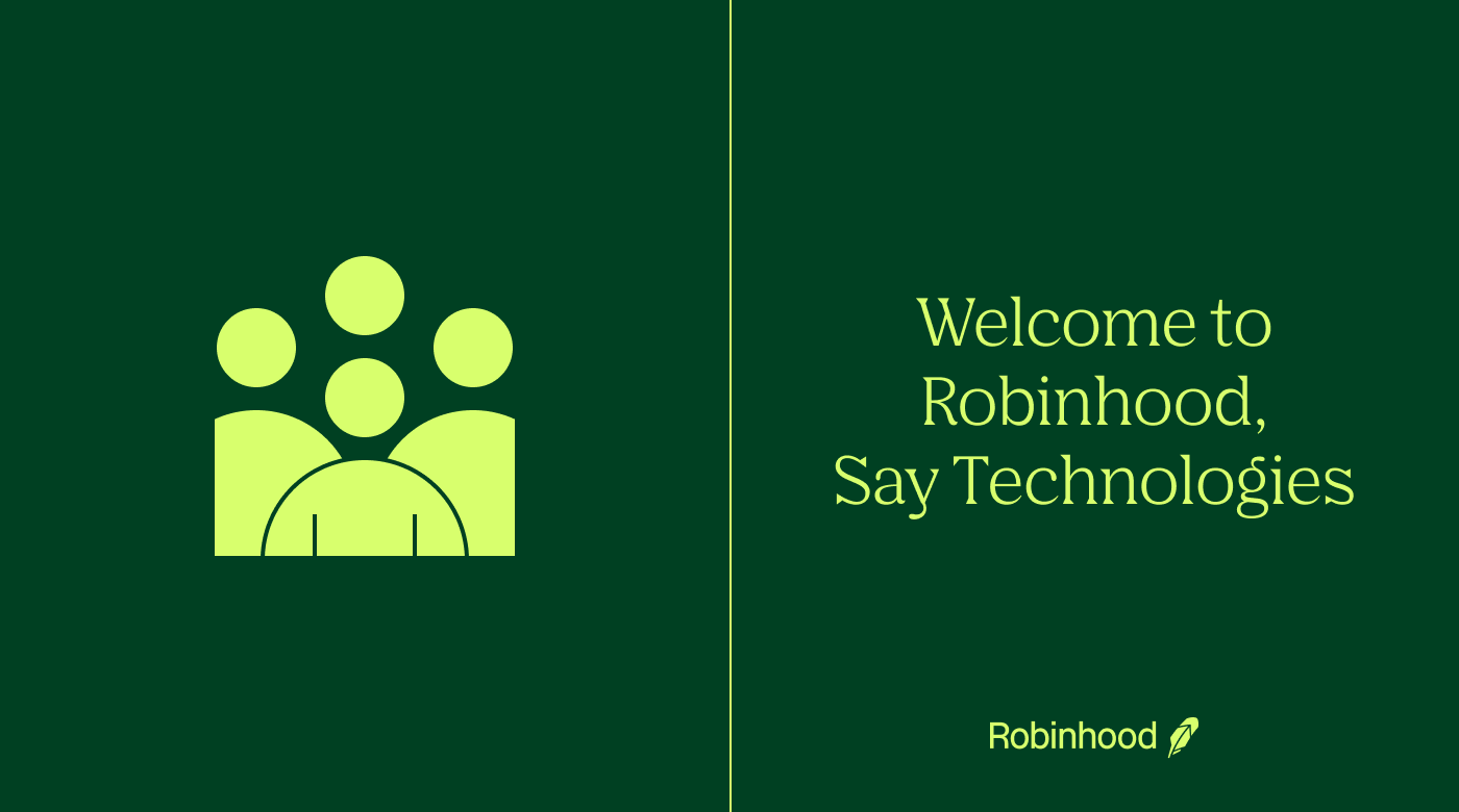 Robinhood以1.4亿美元收购Say Technologies