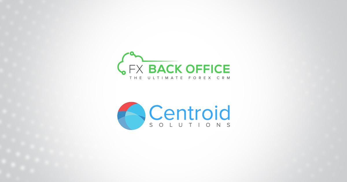 Centroid Solutions与FX Back Office达成战略合作，为经纪商提供综合解决方案