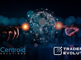 TraderEvolution 整合 Centroid Solutions，提升流动性与风险管理