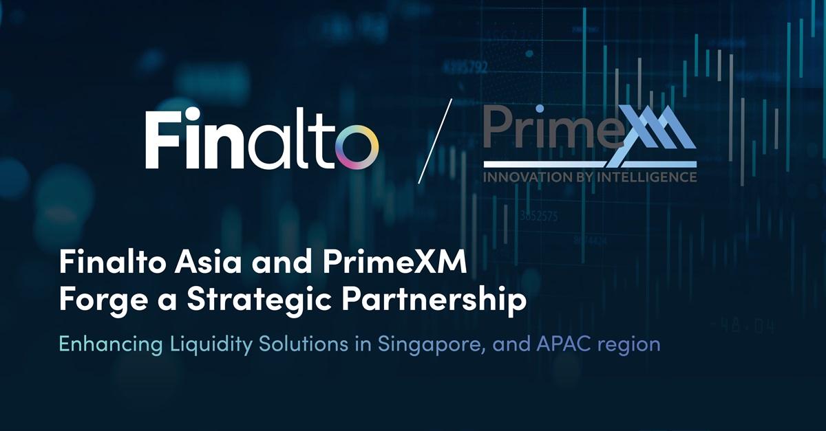 Finalto Asia与PrimeXM达成战略合作，共推亚太流动性解决方案