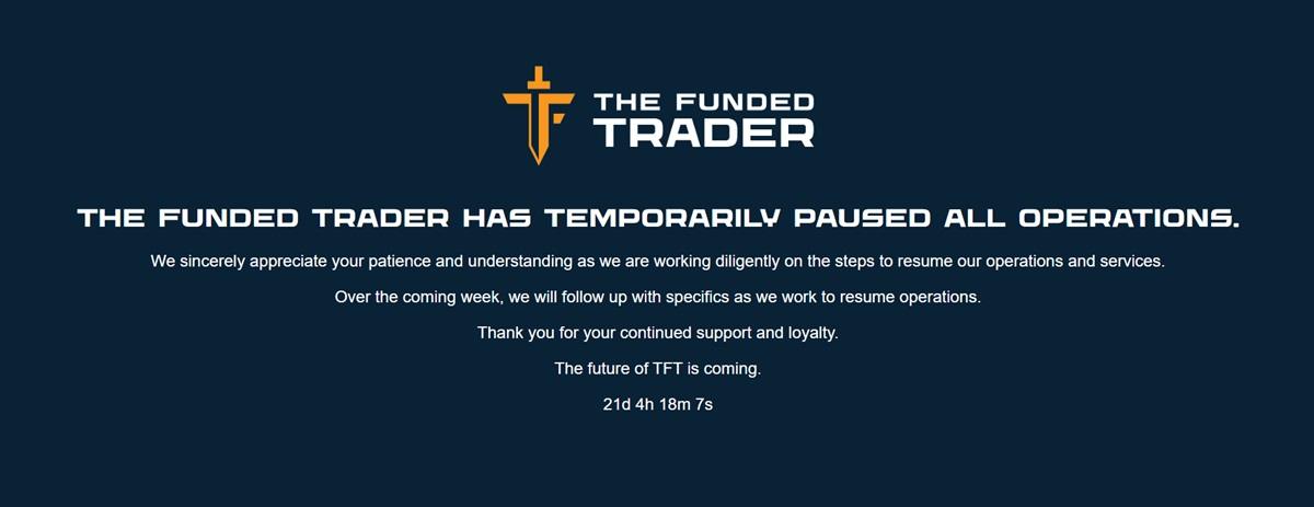 自营交易公司The Funded Trader暂停运营，CEO称将重新推出品牌
