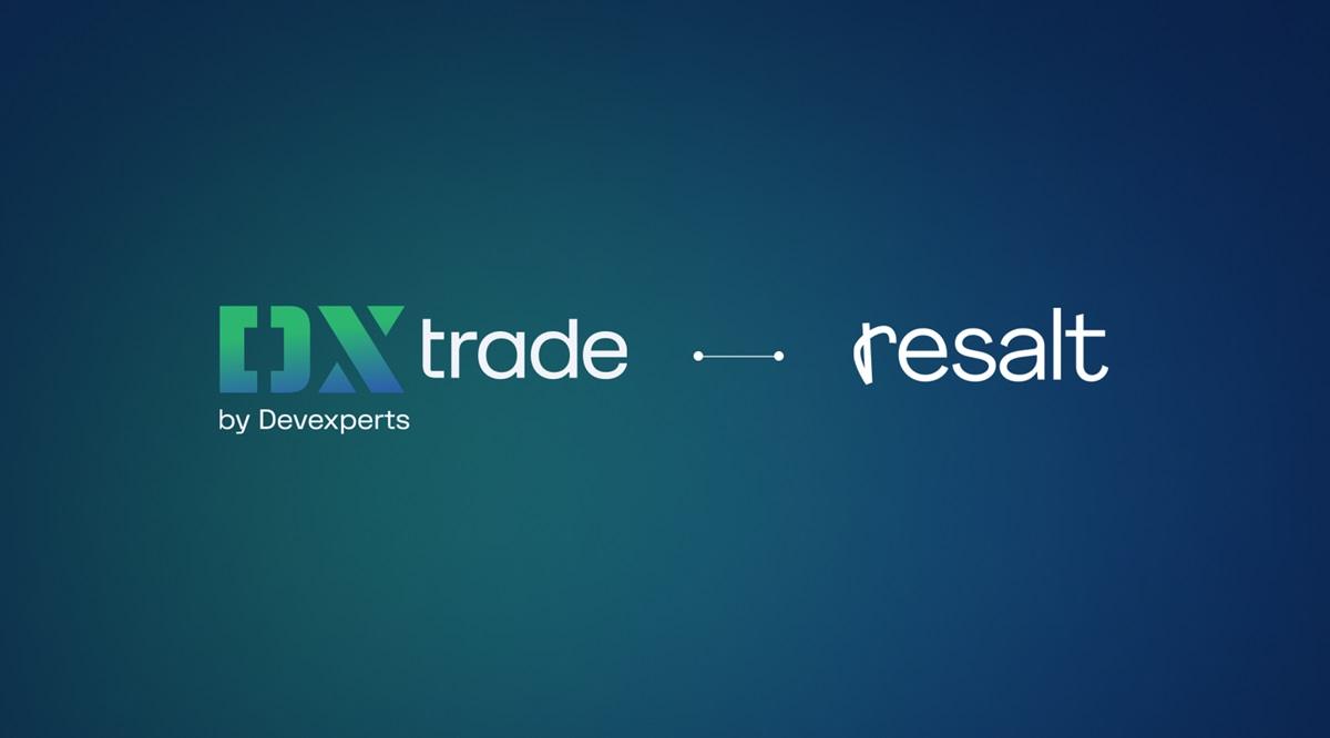 Resalt.io CRM 与 DXtrade 交易平台整合，瞄准初创经纪商