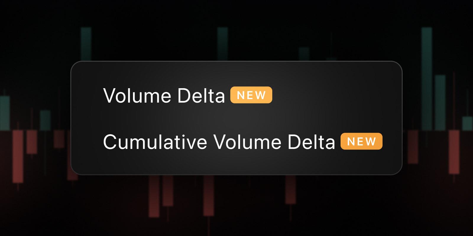 TradingView 推出两款成交量 Delta 新指标