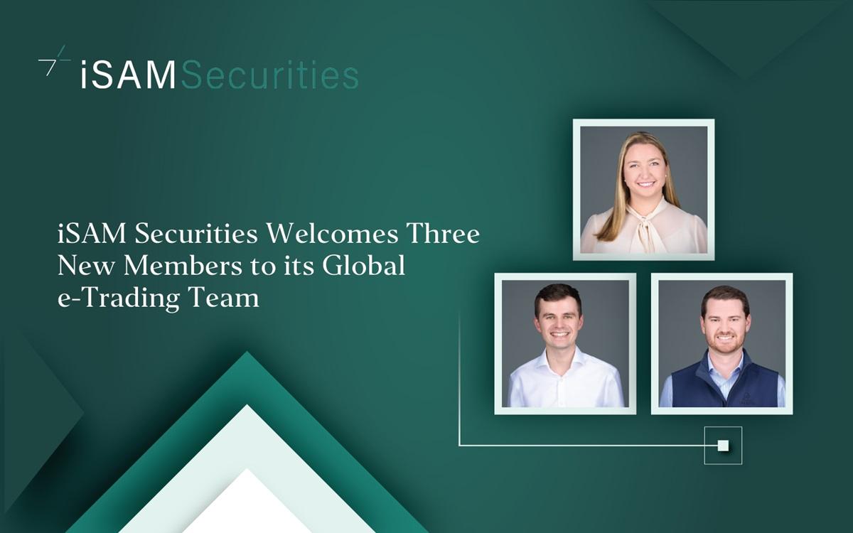 iSAM Securities 扩充全球电子交易团队，引入渣打、花旗前高管