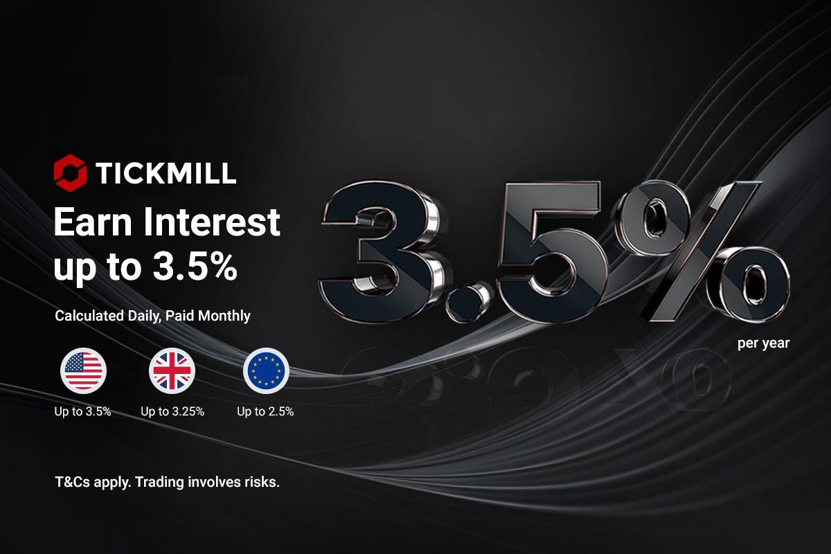 Tickmill推出利率产品，客户闲置资金可获高达3.5%年息