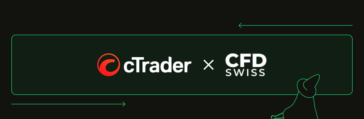 CFD Swiss 携手 Spotware 将 cTrader 平台整合至其服务