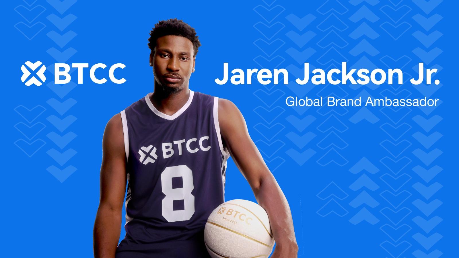 BTCC 签约 NBA 球星 Jaren Jackson Jr. 担任全球品牌大使