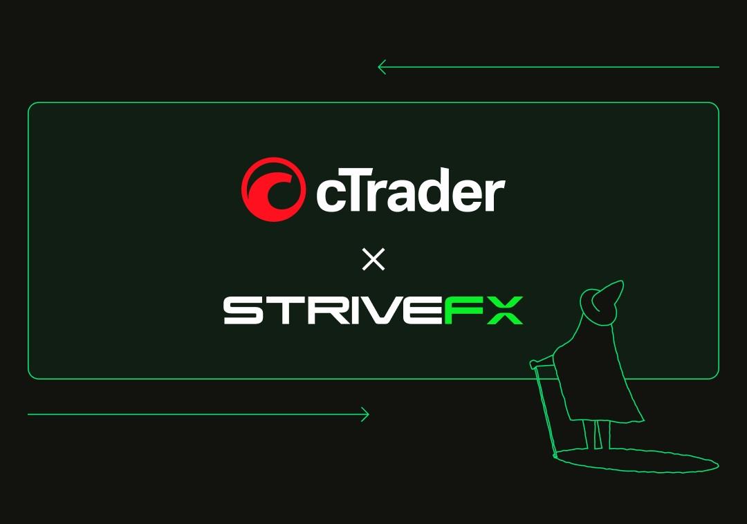 StriveFX 扩大平台产品线，新增 cTrader 交易平台