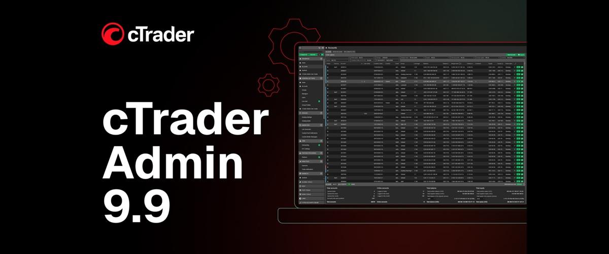 Spotware 发布 cTrader Admin 9.9：新增邮件追踪与 Workspace 应用