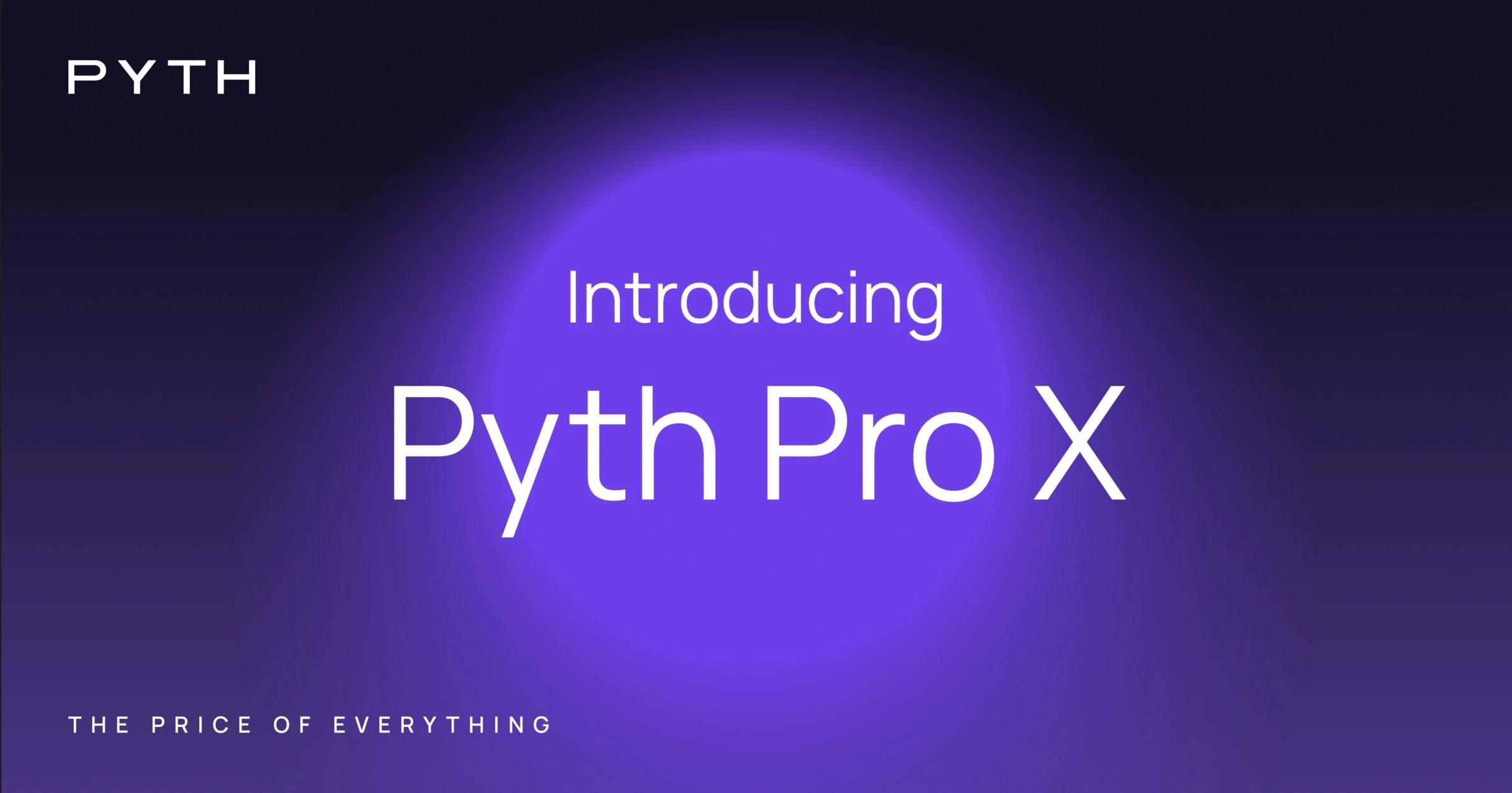 Pyth Network 推出 Pyth Pro X，专为多资产交易所打造统一行情数据层