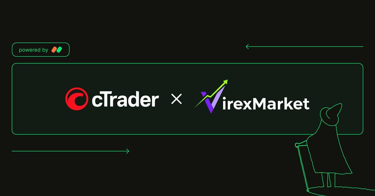 Virex Market 采用 cTrader 平台，携手 Spotware 打造技术驱动型经纪服务