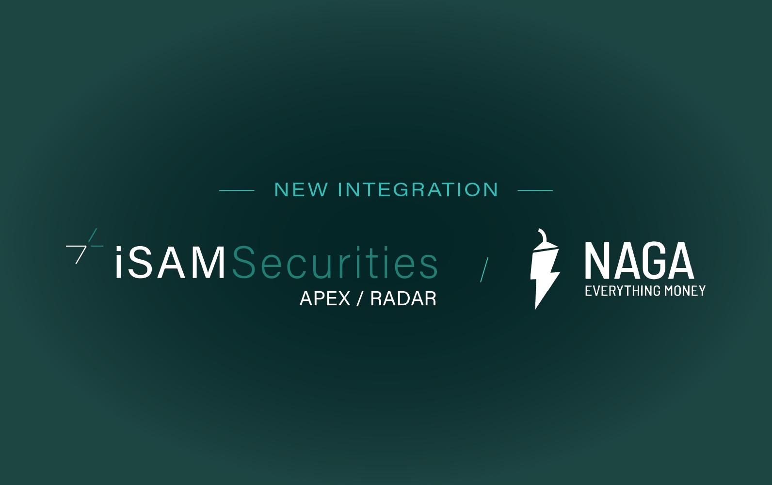 NAGA 集成 iSAM Securities 的 Radar 与 Apex，强化风险分析与低延迟执行能力